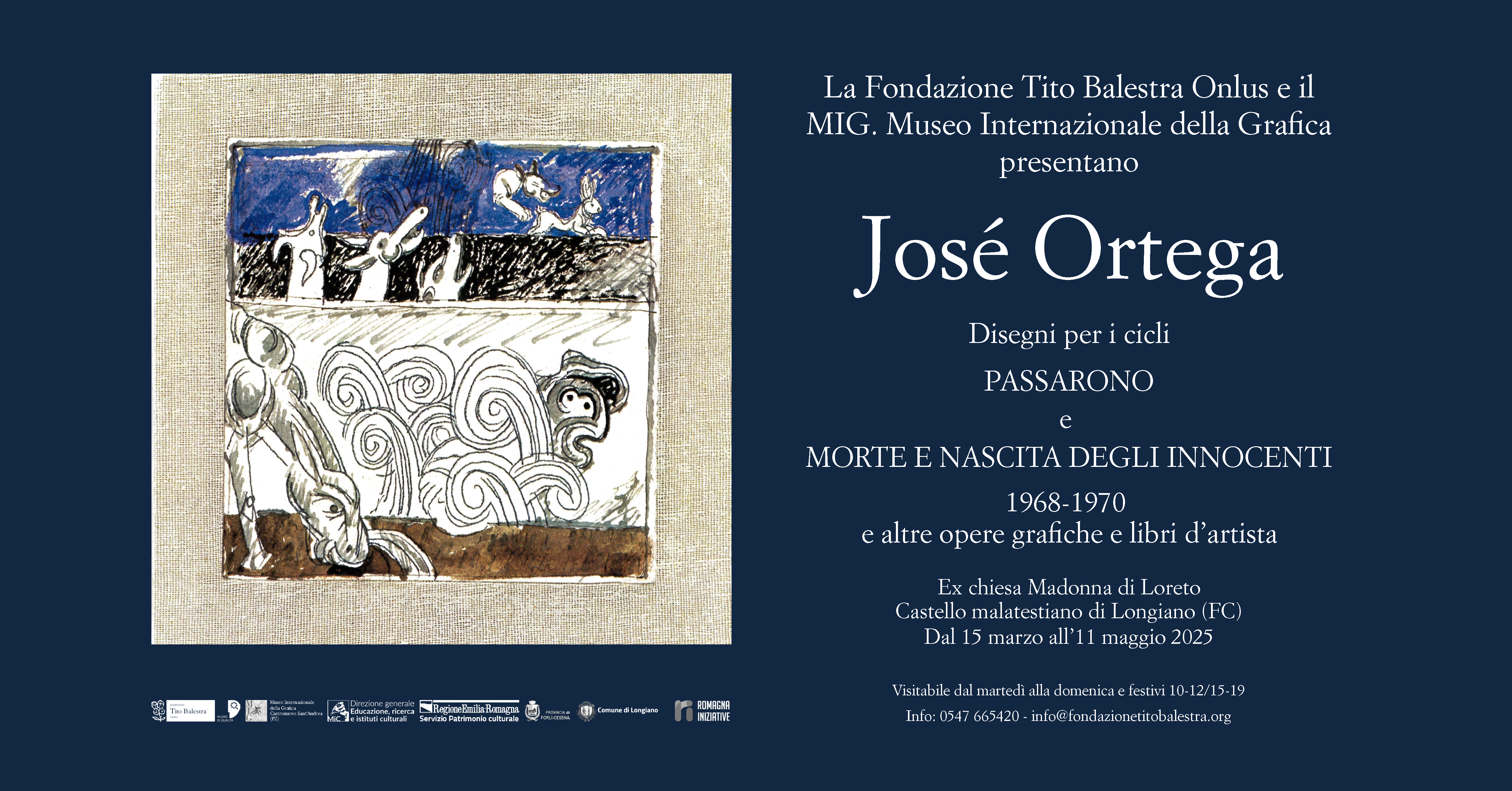 Locandina immagine dell'evento: JOSÉ ORTEGA. DISEGNI PER I CICLI "PASSARONO" E "MORTE E NASCITA DEGLI INNOCENTI"(1968-1970) E ALTRE OPERE GRAFICHE E LIBRI D'ARTISTA